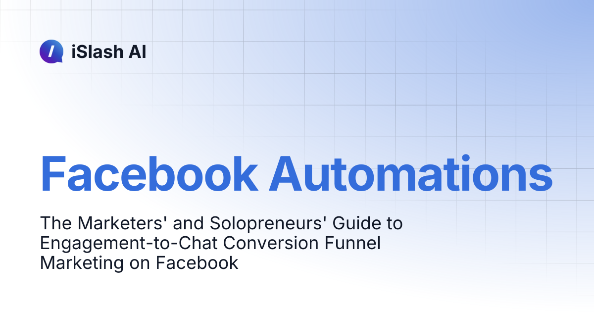 Facebook Automations | iSlash AI