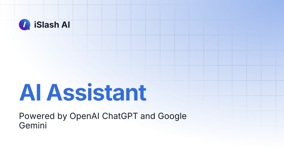 AI Assistant | iSlash AI